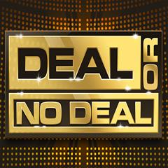 Deal or No Deal